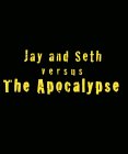 Джей и Сет против апокалипсиса