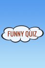 Funny Quiz