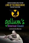 Gollum's American Cousin