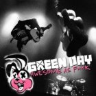 Green Day: Awesome as F**K
