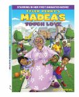 Madea's Tough Love