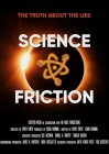 Science Friction