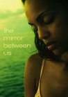The Mirror Between Us