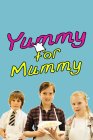 Yummy for Mummy